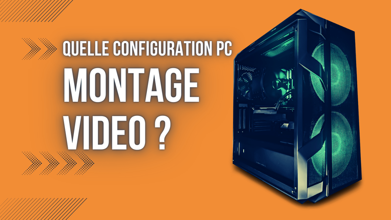 Meilleur PC informatique pour montage vidéo
